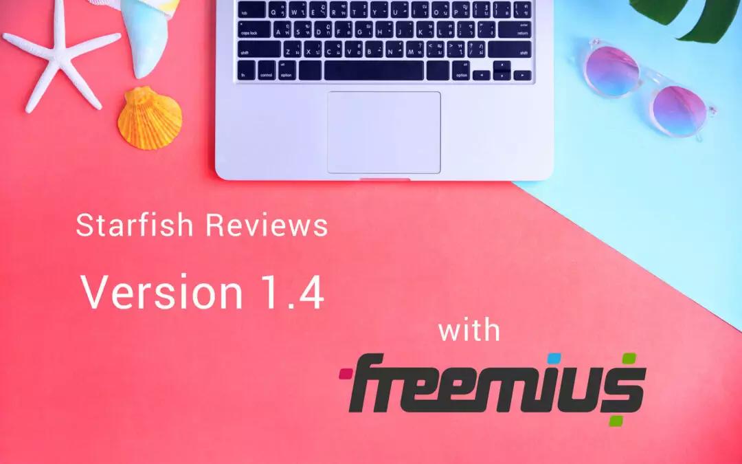 Starfish Reviews 1.4 is Here with Freemius Powered Licensing Aboard!