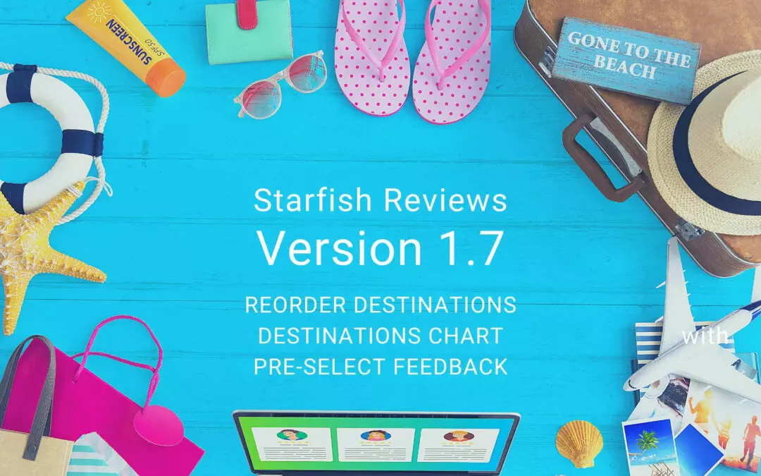 Starfish Reviews 1.7 — A New Chart, Reorder Destinations, & Link with Pre-selection